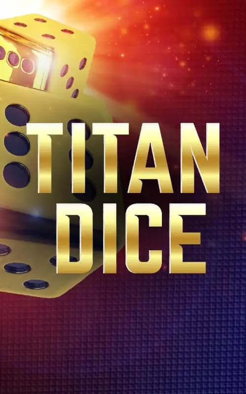 Titan Dice