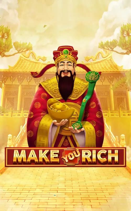 Make You Rich