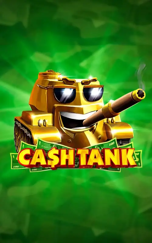 Cash Tank