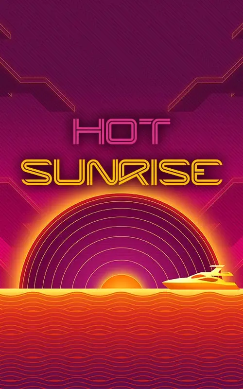 Hot Sunrise