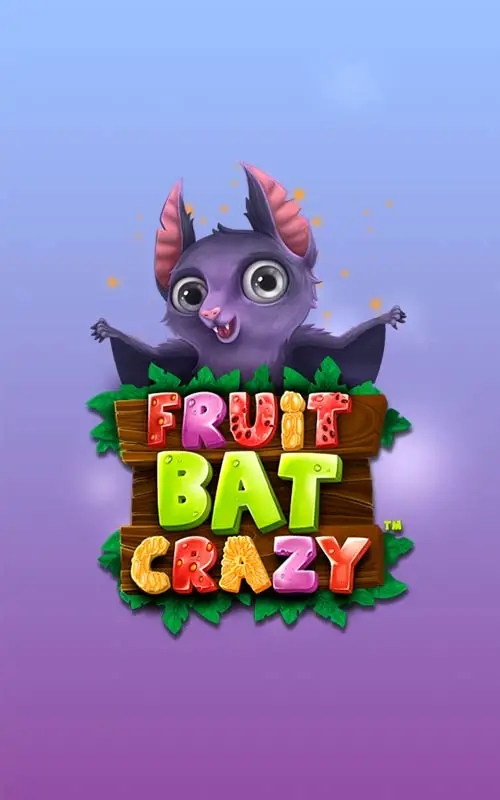 FruitBat Crazy