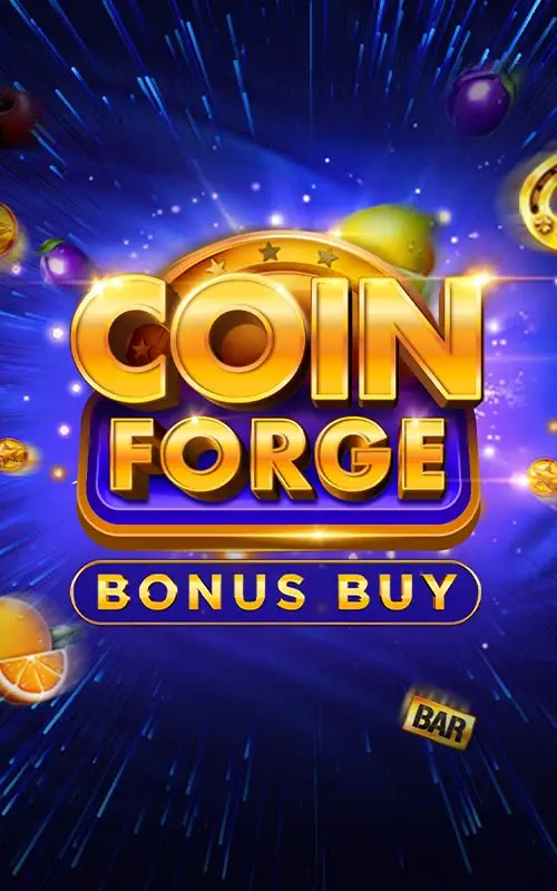 Coin Forge Bonus Buy