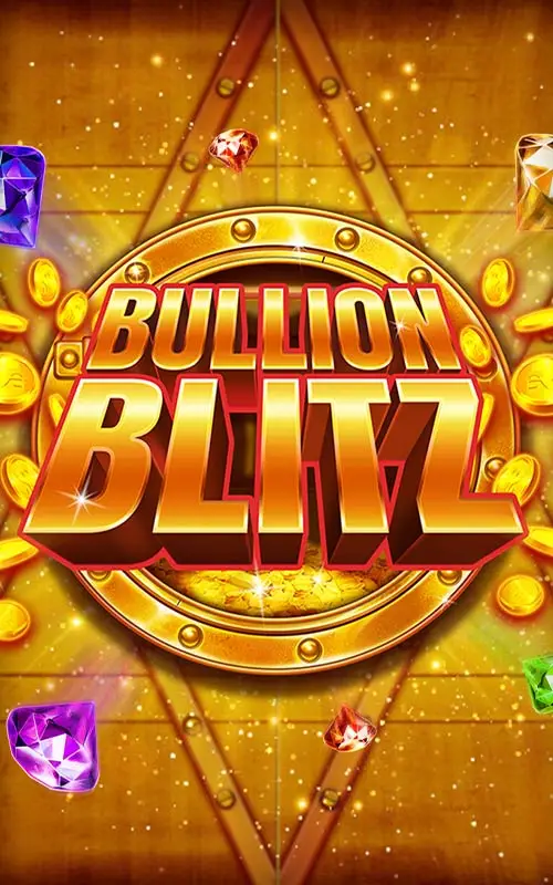 Bullion Blitz Power Play