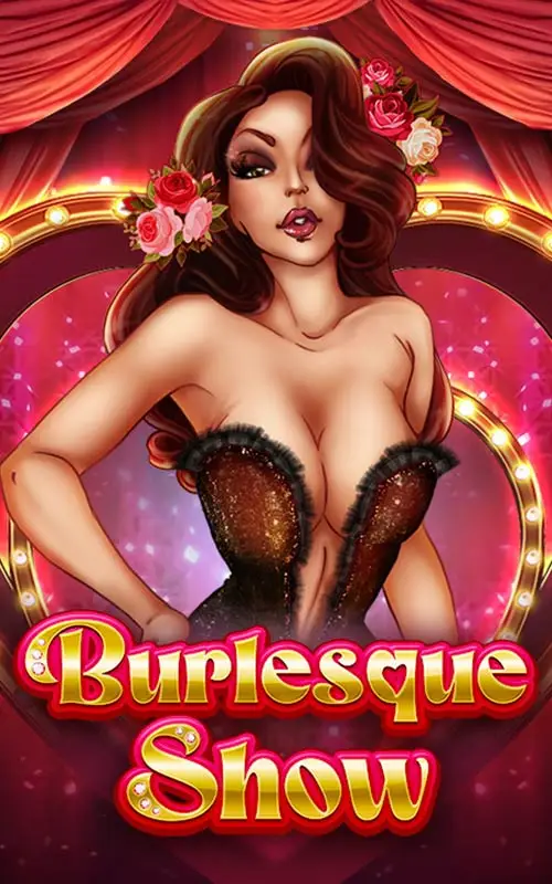 Burlesque Show