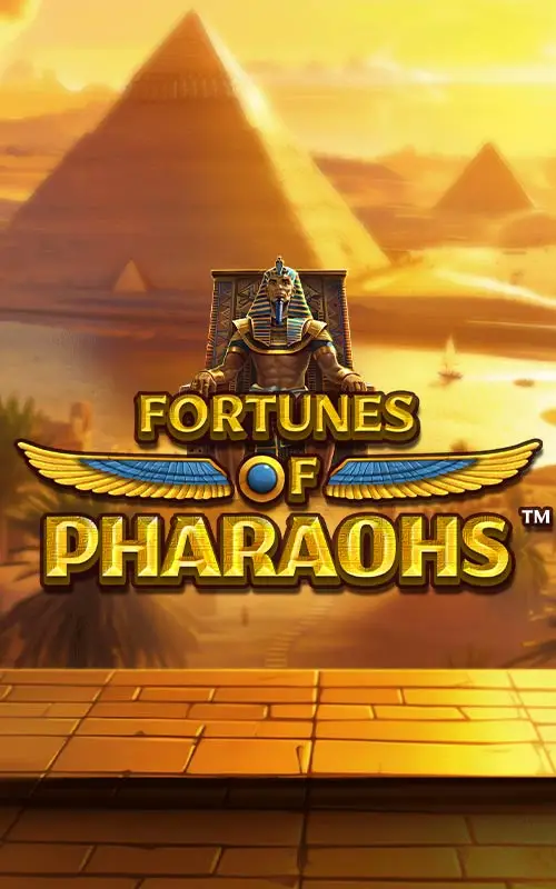 Fortunes of Pharaohs
