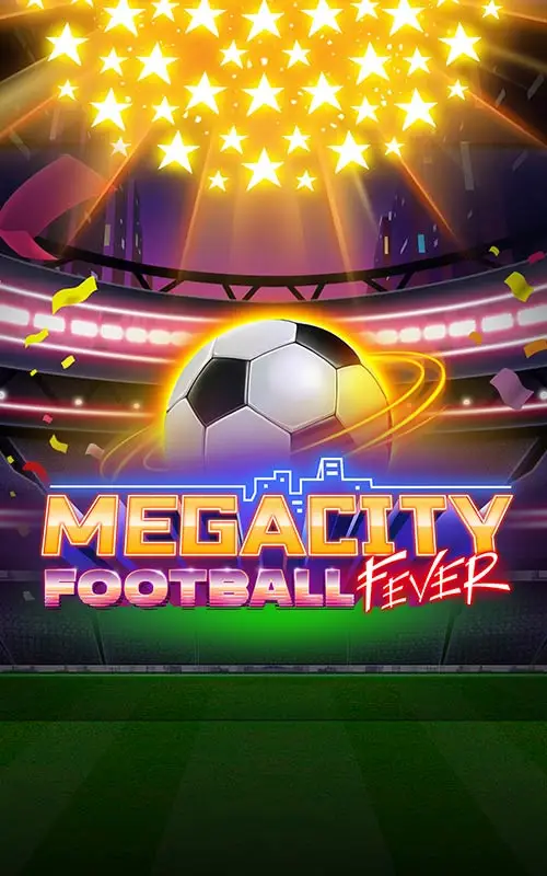 Megacity Football Fever