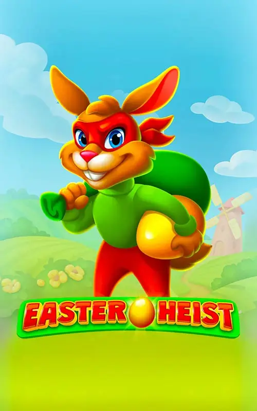Easter Heist