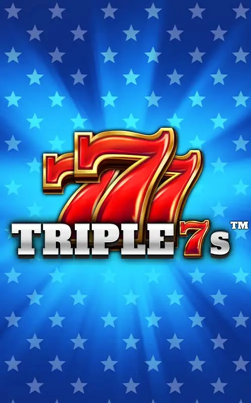 Triple 7s