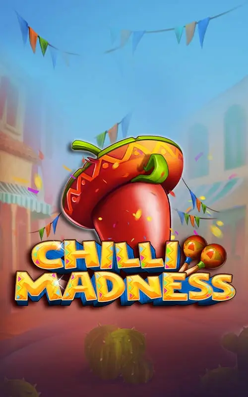 Chilli Madness