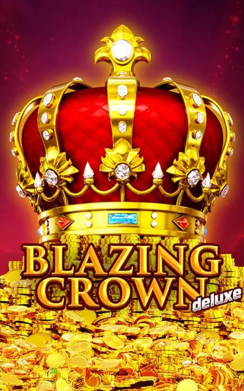 Blazing Crown Deluxe