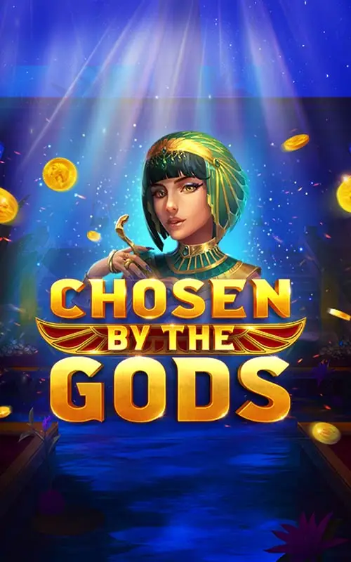 Chosen by the Gods