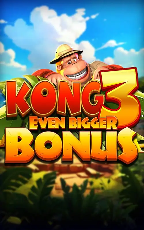 Kong 3 Even Bigger Bonus