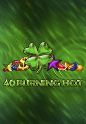 40 Burning Hot