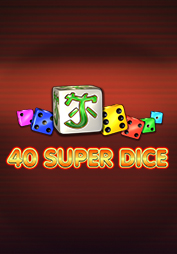 40 Super Dice