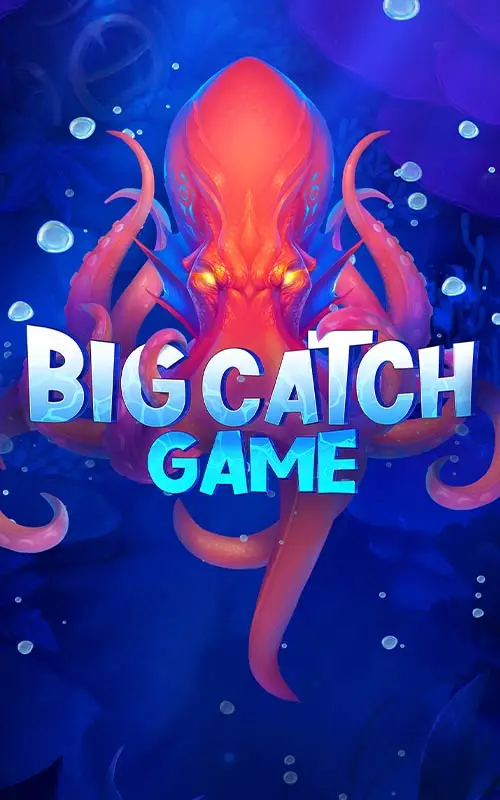 Big Catch