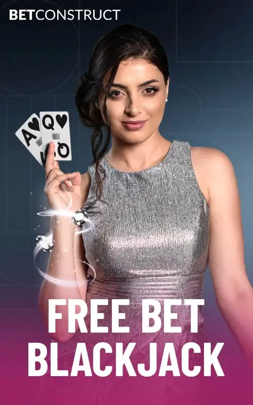 Free Bet Blackjack Lobby