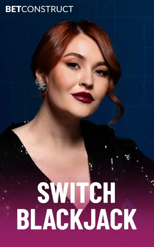 Switch Blackjack Lobby