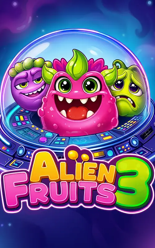 Alien Fruits 3