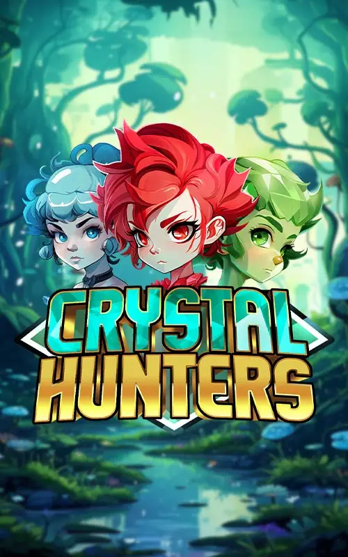 Crystal Hunters