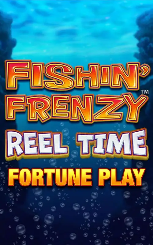 Fishin Frenzy Reel Time Fortune Play