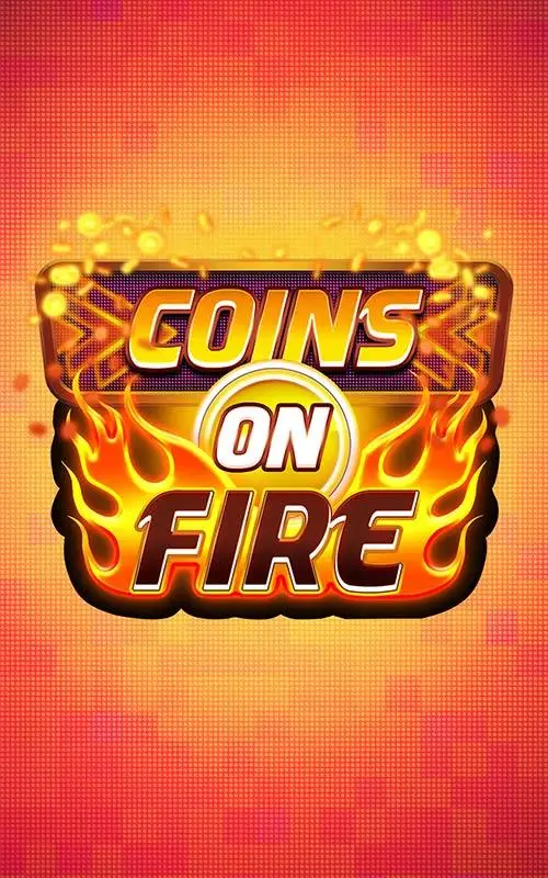 Coins on Fire