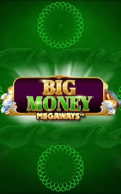 Big Money Megaways