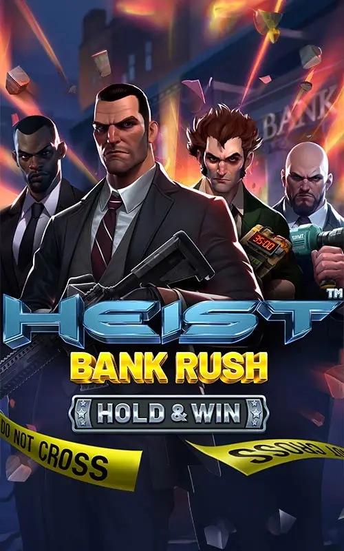 HEIST BANK RUSH HOLD and WIN