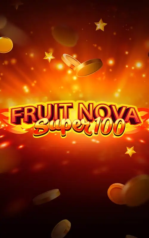 Fruit Super Nova 100