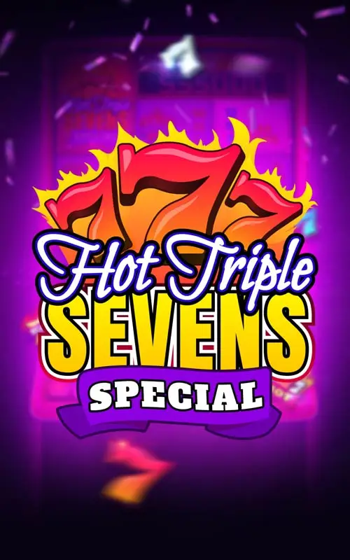 Hot Triple Sevens Special