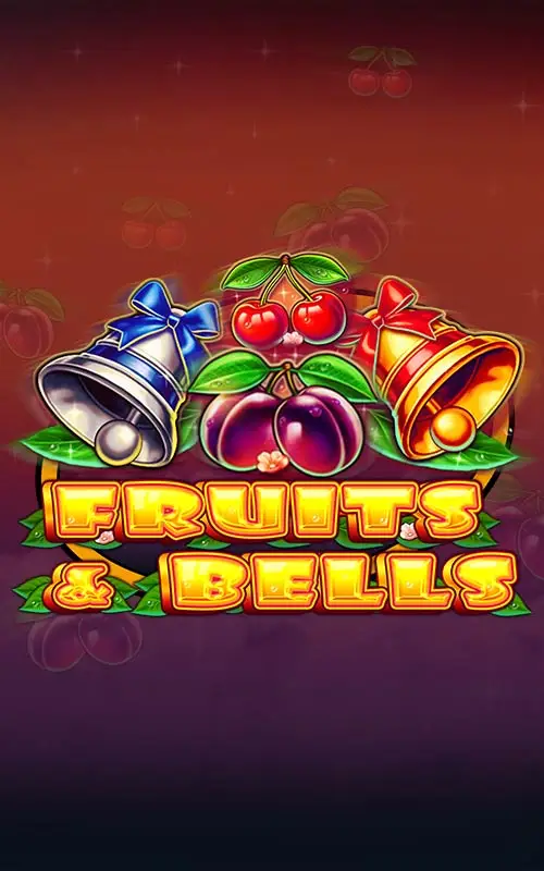Fruits and Bells