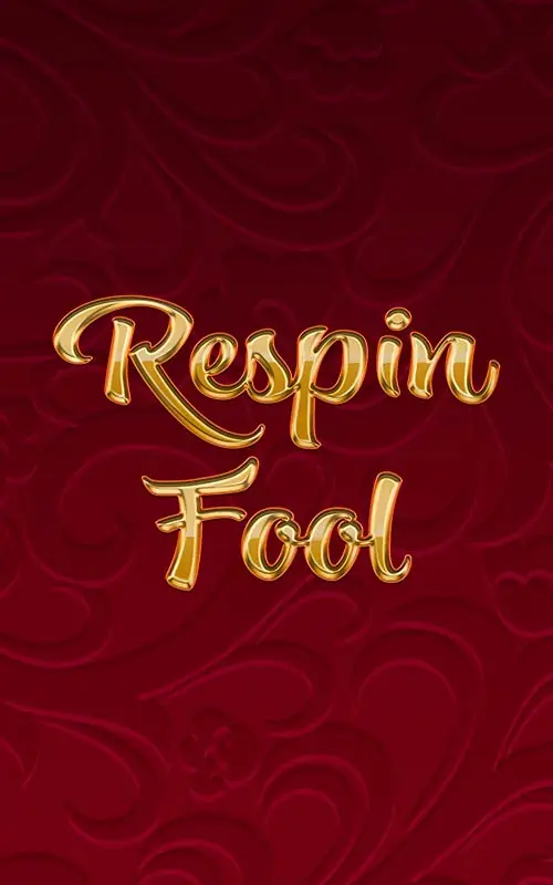 Respin Fool