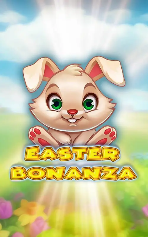 Easter Bonanza