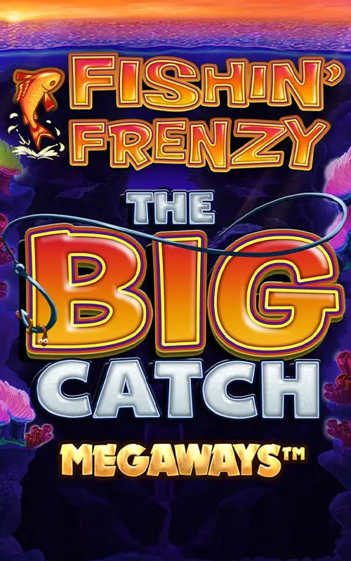 Fishin Frenzy Big Catch Megaways