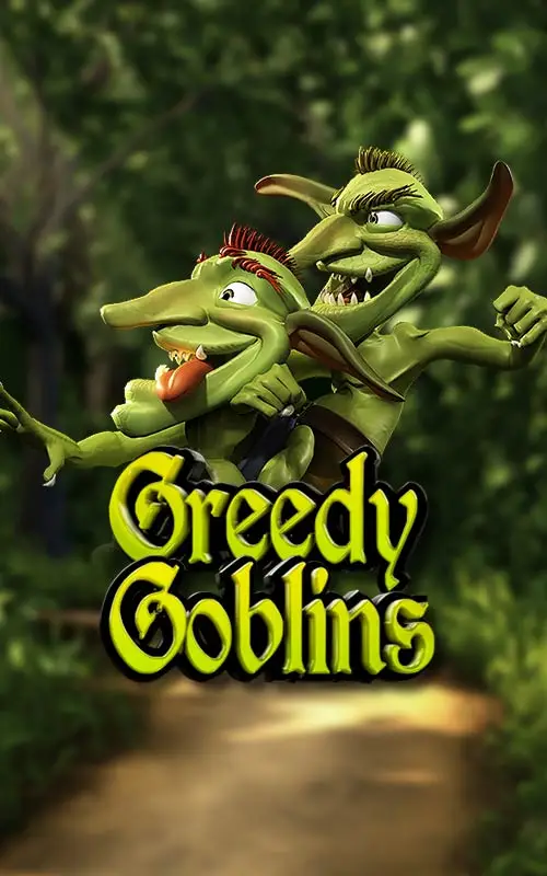 Greedy Goblins
