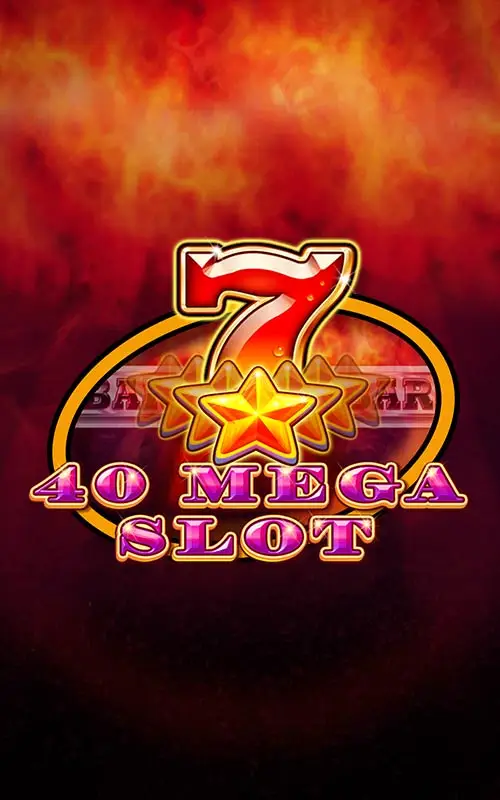 40 Mega Slot