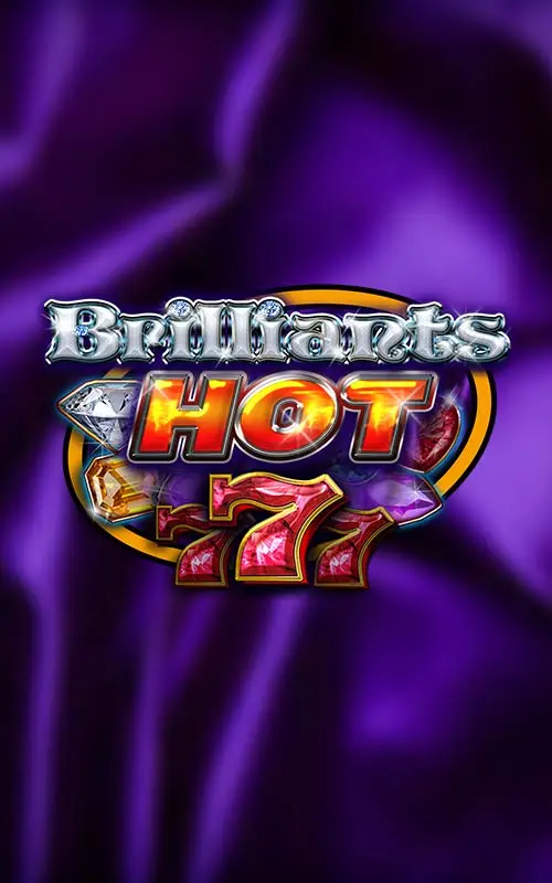 Brilliants Hot