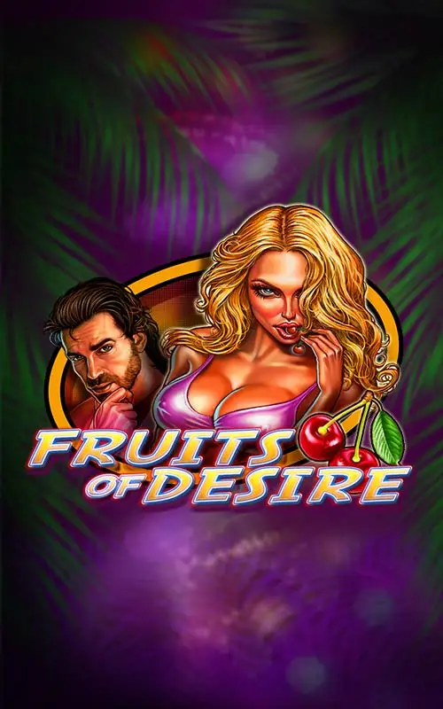 Fruits of Desire