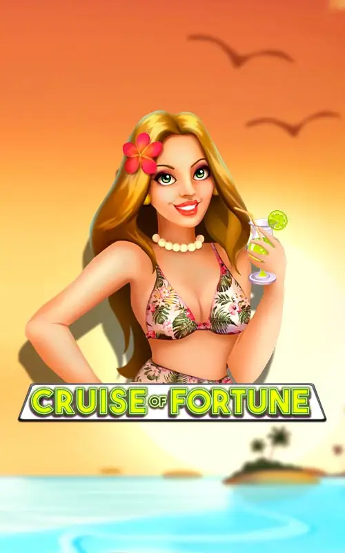 Cruise of Fortune